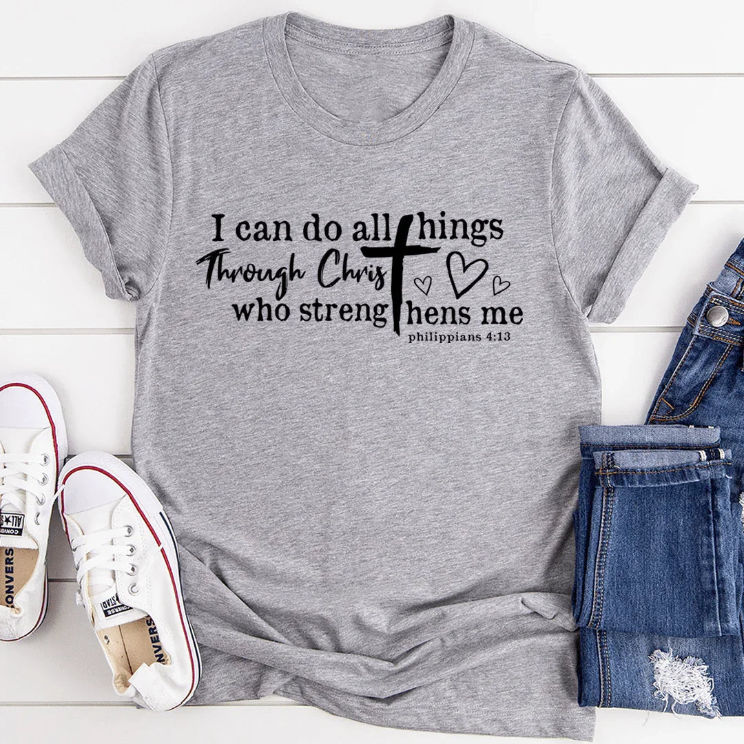 I Can Do All Things Through Christ Tee