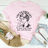 I Go To Therapy To Deal With People Who Need Therapy Tee