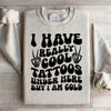 I Have Really Cool Tattoos Under Here But I Am Cold Tee