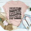 I Have Way Too Much Laundry For Someone Tee