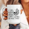 I Like Murder Shows Comfy Clothes And Maybe 3 People Ceramic Mug 15 oz
