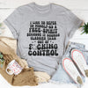 I Like To Refer To Myself As A Free Spirit Tee