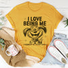I Love Being Me Tee