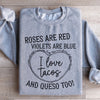 I Love Tacos Sweatshirt