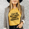 I'm A 10 But I Have Tummy Troubles Tee
