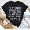 I'm A Thinker Tee
