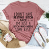 I Need Some Rest Tee