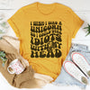 I Wish I Was A Unicorn So I Could Stab Idiots With My Head Tee