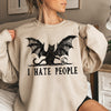 I Hate People Halloween Edition Distressed Saying For The Night Owls And Reclusive Spirits Sweatshirt
