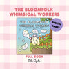 The Bloomfolk Whimsical Workers Full Book Digital Files by Oda Agda