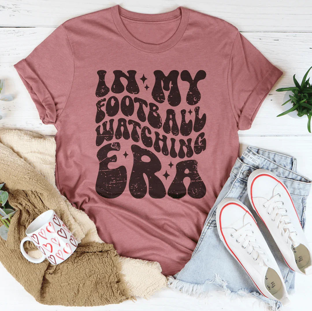 In My Football Watching Era Tee