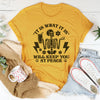 It Is What It Is Will Keep You At Peace Tee