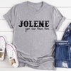 Jolene You Can Have Him Tee