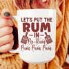 Let's Put the Rum in Pa-Rum Pum Pum Ceramic Mug 15 oz