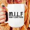 Man I Love Food Ceramic Mug 15 oz