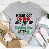 Might Get Drunk And Put My Christmas Tree Later Tee