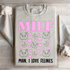 MILF Man I Love Felines Sweatshirt