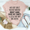 My Gut Ain't Never Wrong Tee