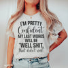 My Last Words Tee