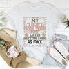 My List Is Getting A Mile Long Tee