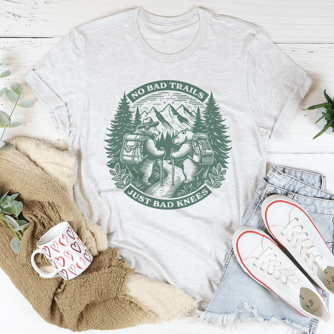 No Bad Trails Just Bad Knees Tee