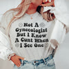 Not A Gynecologist Tee