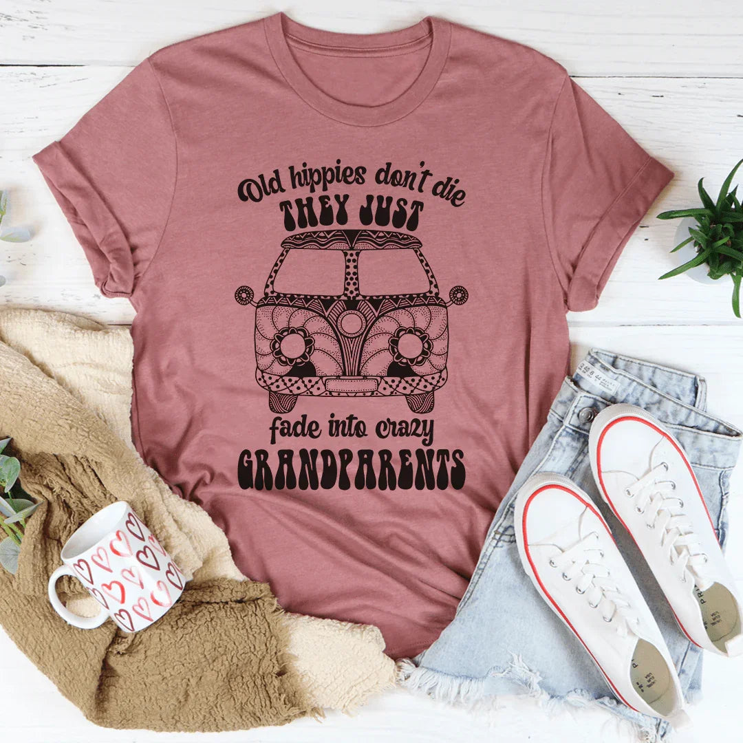 Old Hippies Don't Die Tee
