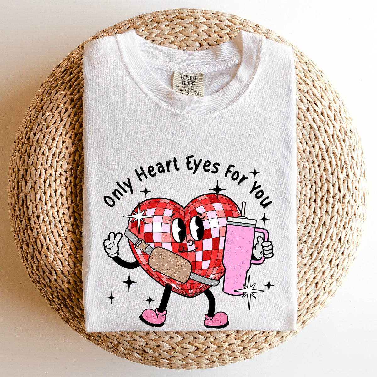 Only Heart Eyes For You Disco Heart Bougie Boojee Valentine's Day Comfort Colors Tee