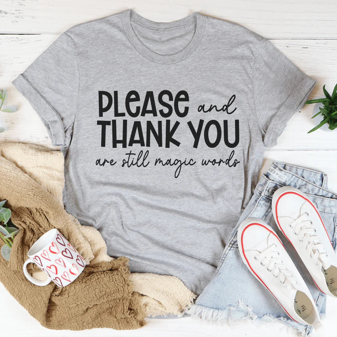 Please And Thank You Tee