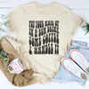 Put Your Hair Up In A Bun Drink Some Coffee & Handle It Tee