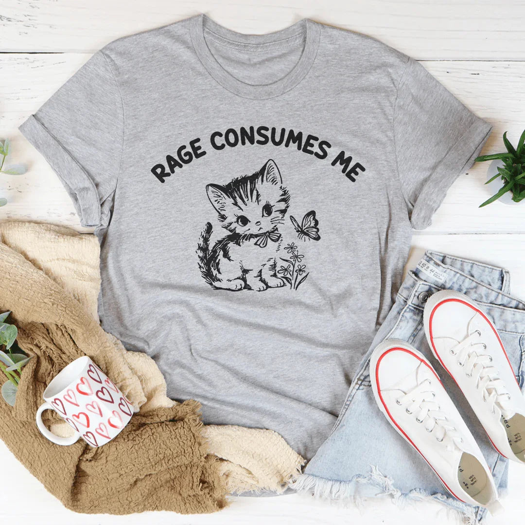 Rage Consumes Me Tee