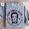 Sad Girls Club Sweatshirt