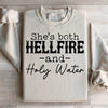 She's Both Hellfire And Holy Water Sweatshirt