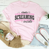 Silently Screaming Inside Tee