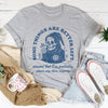 Something Are Better Left Tee