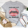 Stupid People Aren't My Bloodtype Tee