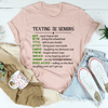 Texting For Seniors Tee