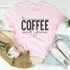 This Mama Runs On Coffee And Jesus Tee