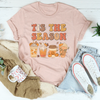 Tis The Season Tee