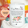 To My Mother In Love Mug