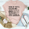 Today's Bad Decisions Tee