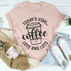 Today's Vibe Tee