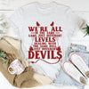 We're All In The Same Game Tee
