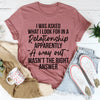 What I Look For In A Relationship Tee