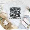 Woke Up Expensive And Difficult Again It's The Consistency For Me Tee