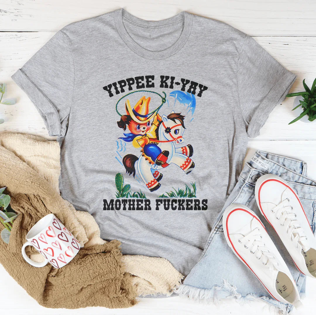Yippee Ki Yay Mother F* Tee