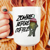 Zombie Before Coffee Ceramic Mug 15 oz